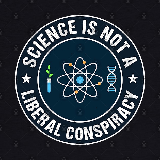 Science is not a Liberal Conspiracy by Teeziner